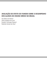 capas_avaliacao_do_efeito_do_fundeb_sobre_o_desempenho_dos_alunos_do_ensino_medio_no_brasil