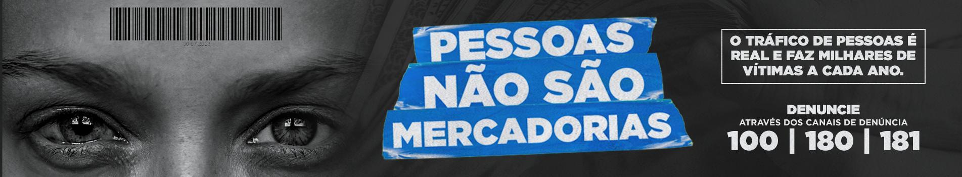 Banner_Pessoas_nao_sao_Mercadorias